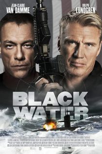 دانلود فیلم Black Water 2018 (دریای سیاه)