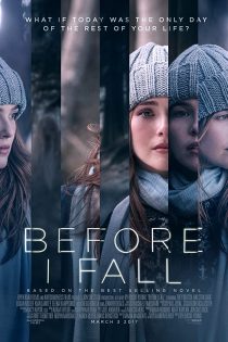 دانلود فیلم Before I Fall 2017 (پیش از آنکه بمیرم)