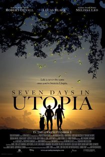 دانلود فیلم Seven Days in Utopia 2011 (هفت روز در اتوپیا)