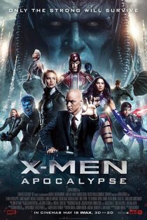 دانلود فیلم X-Men: Apocalypse 2016 (مردان ایکس: آخر الزمان)