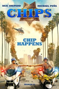 دانلود فیلم Chips 2017 (چیپس)