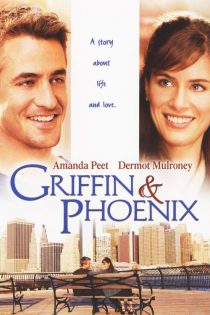 دانلود فیلم Griffin & Phoenix 2006