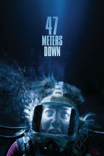 دانلود فیلم 47 Meters Down 2017