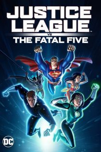 دانلود انیمیشن Justice League vs the Fatal Five 2019