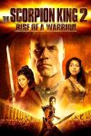دانلود فیلم The Scorpion King 2: Rise of a Warrior (پادشاه عقرب ۲: ظهور یک جنگجو)