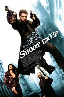 دانلود فیلم Shoot ‘Em Up 2007