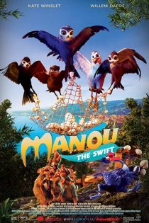 دانلود انیمیشن Manou the Swift 2019 (مانو پرنده چابک)