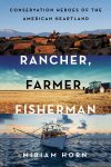 دانلود مستند Rancher Farmer Fisherman 2017