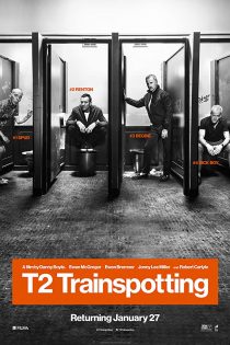 دانلود فیلم T2 Trainspotting 2017 (قطاربازی ۲)
