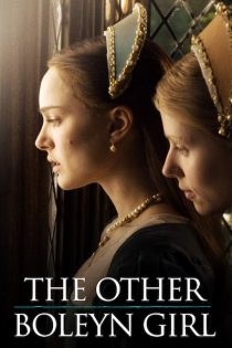 دانلود فیلم The Other Boleyn Girl 2008