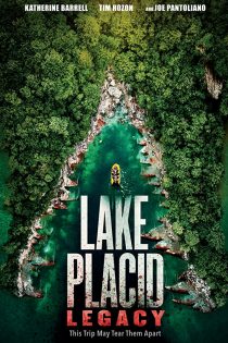دانلود فیلم Lake Placid: Legacy 2018