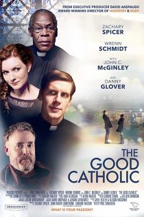 دانلود فیلم The Good Catholic 2017