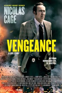دانلود فیلم Vengeance: A Love Story 2017