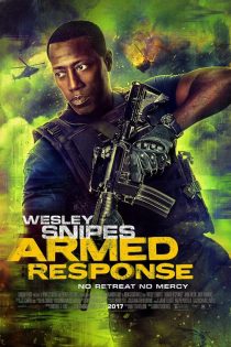 دانلود فیلم Armed Response 2017