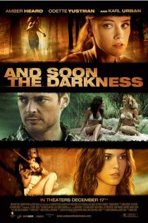 دانلود فیلم And Soon the Darkness 2010