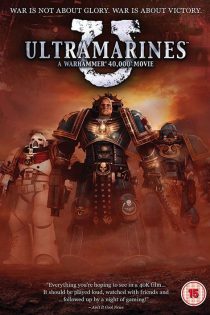 دانلود انیمیشن Ultramarines: A Warhammer 40,000 Movie 2010