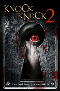 دانلود فیلم Knock Knock 2 2011