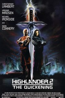 دانلود فیلم Highlander II: The Quickening 1991