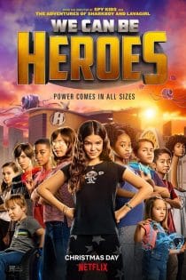 دانلود فیلم We Can Be Heroes 2020 (ما می‌توانیم قهرمان باشیم)