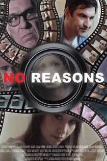 دانلود فیلم No Reasons 2021