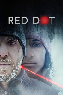 دانلود فیلم Red Dot 2021 (نقطه قرمز)