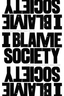 دانلود فیلم I Blame Society 2020