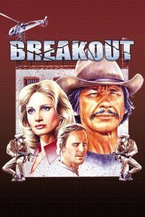 دانلود فیلم Breakout 1975 (گریز)