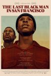 دانلود فیلم The Last Black Man in San Francisco 2019 (آخرین مرد سیاه‌پوست در سان فرانسیسکو)
