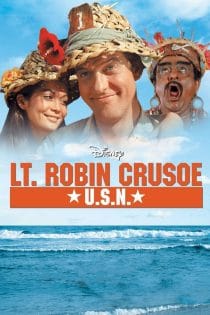 دانلود فیلم Lt. Robin Crusoe, U.S.N. 1966 (ستوان رابین کروزو از نیروی دریایی آمریکا)