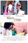 دانلود فیلم Black or White 2014 (سیاه یا سفید)