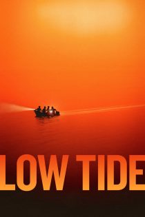 دانلود فیلم Low Tide 2019 (جزر و مد کم)