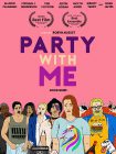 دانلود فیلم Party with Me 2021