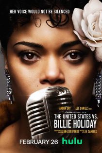 دانلود فیلم The United States vs. Billie Holiday 2021 (ایالات متحده دربرابر بیلی هالیدی)