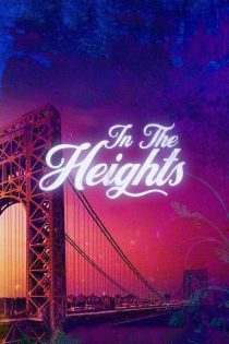 دانلود فیلم In the Heights 2021 (در ارتفاعات)