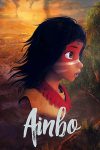 دانلود انیمیشن AINBO: Spirit of the Amazon 2021