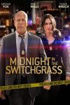 دانلود فیلم Midnight in the Switchgrass 2021 (نیمه شب در چمن زار)