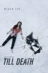 دانلود فیلم Till Death 2021 (تا مرگ)