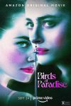 دانلود فیلم Birds of Paradise 2021 (پرندگان بهشت)