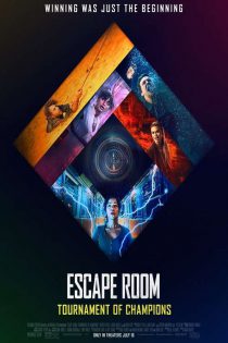 دانلود فیلم Escape Room: Tournament of Champions 2021 (اتاق فرار 2)