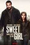 دانلود فیلم Sweet Girl 2021 (دختر شیرین)