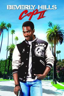 دانلود فیلم Beverly Hills Cop II 1987 (پلیس بورلی هیلز ۲)