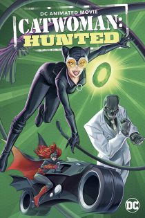 دانلود انیمیشن Catwoman: Hunted 2022 (زن گربه ای: شکار شده)