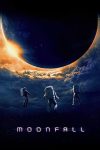 دانلود فیلم Moonfall 2022 (سقوط ماه)