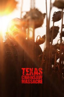 دانلود فیلم Texas Chainsaw Massacre 2022 (کشتار با اره برقی در تگزاس)