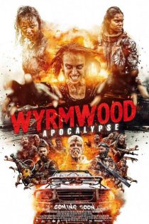 دانلود فیلم Wyrmwood: Apocalypse 2021