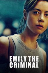 دانلود فیلم Emily the Criminal 2022