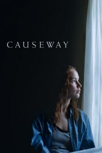 دانلود فیلم Causeway 2022 "گذرگاه"